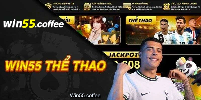 Cá cược thể thao Win55 luôn nhận được sự yêu thích