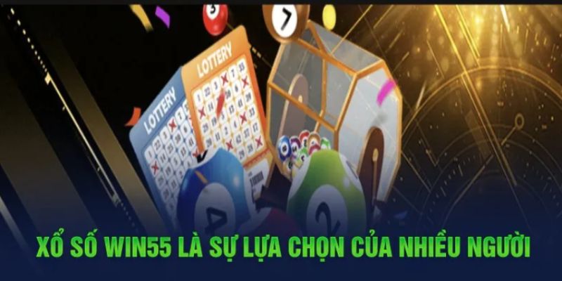 Khám phá đôi nét về sảnh xổ số WIN55