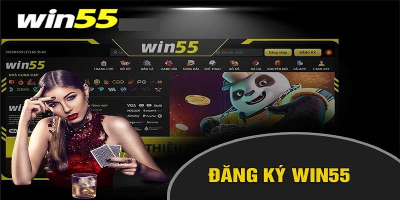 Thao tác mở tài khoản tại nhà cái Win55