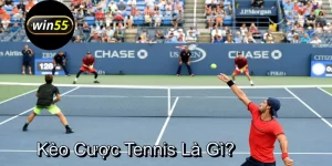 Kèo cược tennis Win55